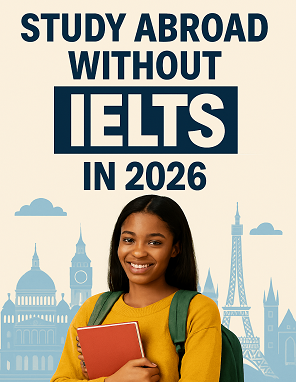 Study Abroad Without IELTS in 2026